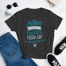 Load image into Gallery viewer, Women&#39;s short sleeve t-shirt- Never Give Up

