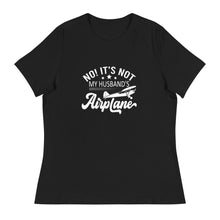 Load image into Gallery viewer, No It&#39;s Not – Women&#39;s Relaxed T-Shirt
